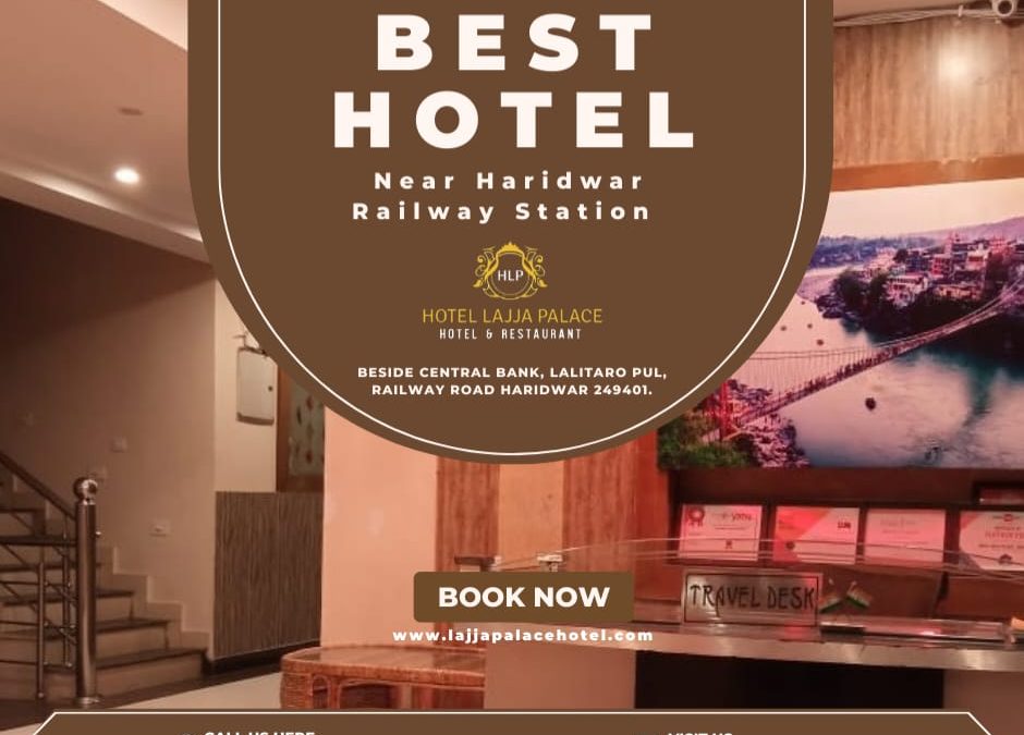 Best Hotel Near Haridwar Railway Station