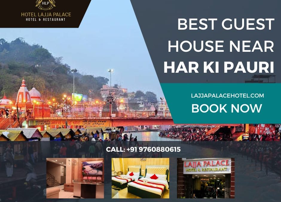 Best Guest House Near Har Ki Pauri Ghat